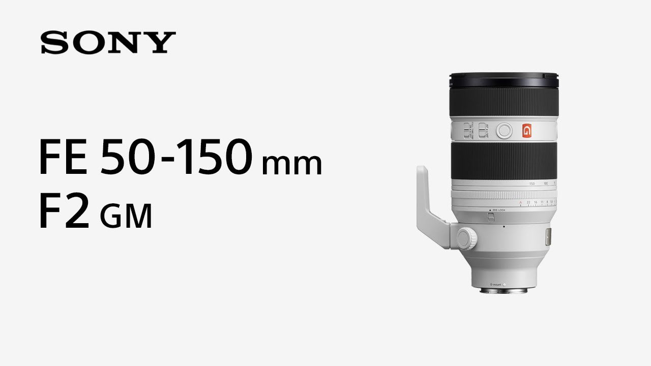 Sony FE 50-150mm f/2 GM