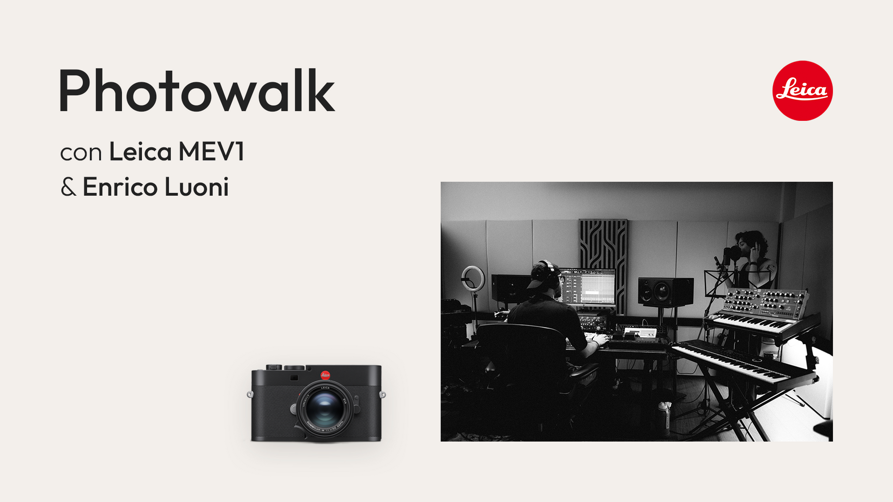 Photowalk con Leica M EV1 & Enrico Luoni / SABATO 29/11