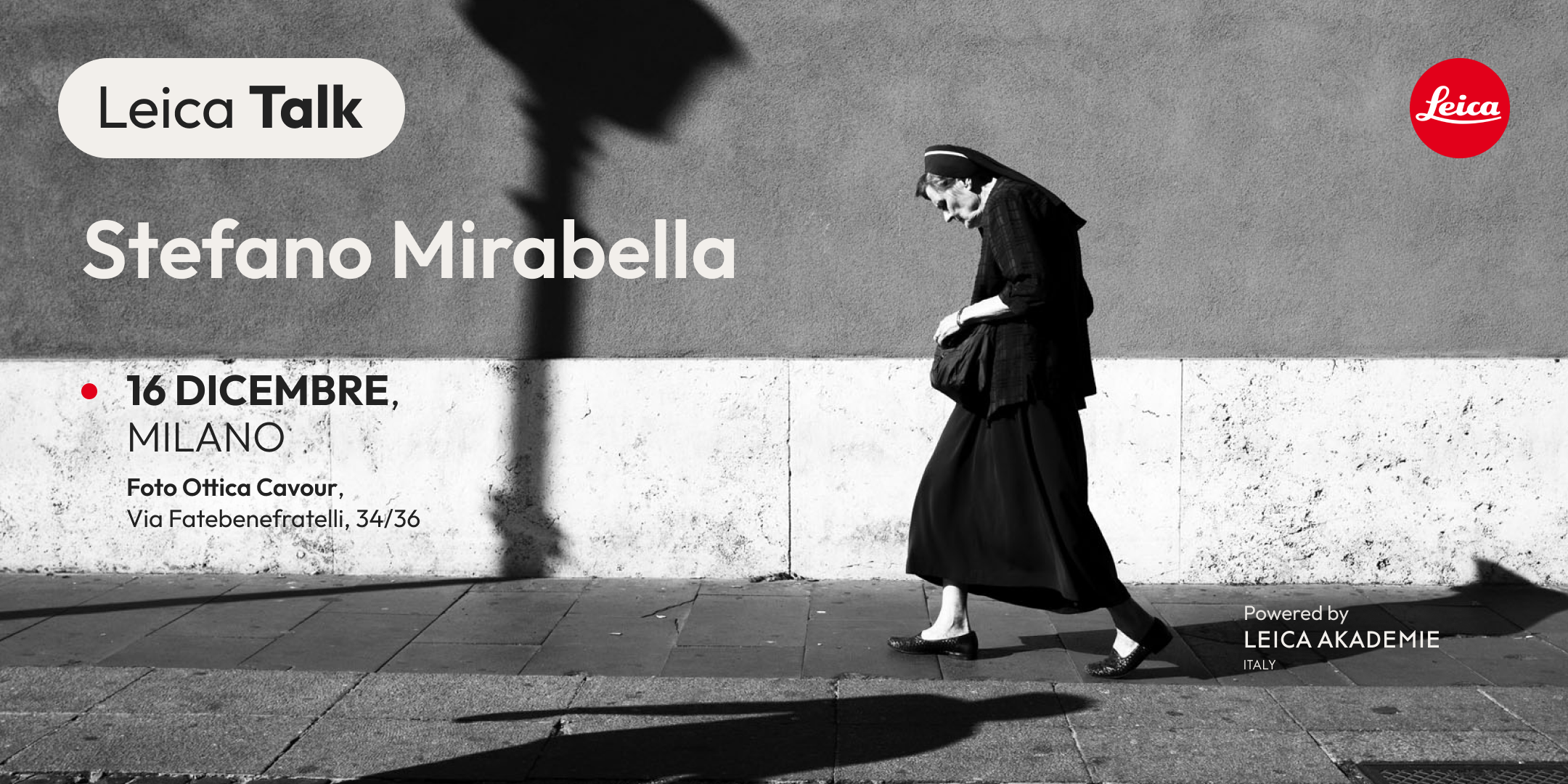 LEICA TALK con Stefano Mirabella / MARTEDì 16/12 — Foto Ottica Cavour