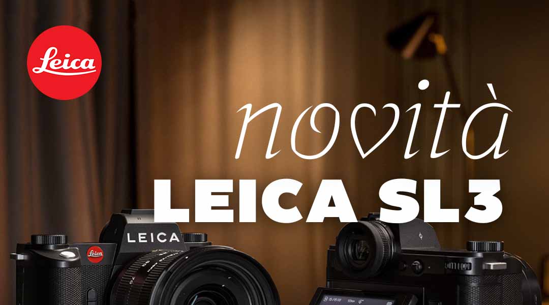 Leica SL3 - Foto Ottica Cavour